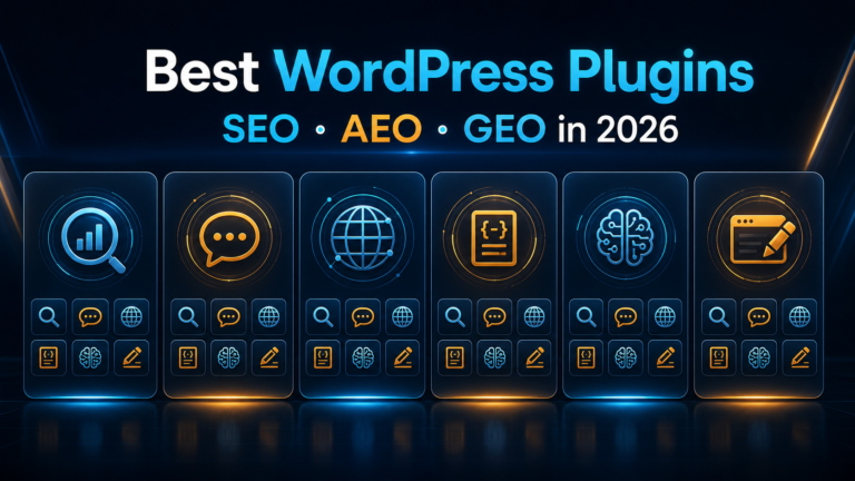 What are the Best WordPress Plugins for SEO, AEO, and GEO in 2026?
